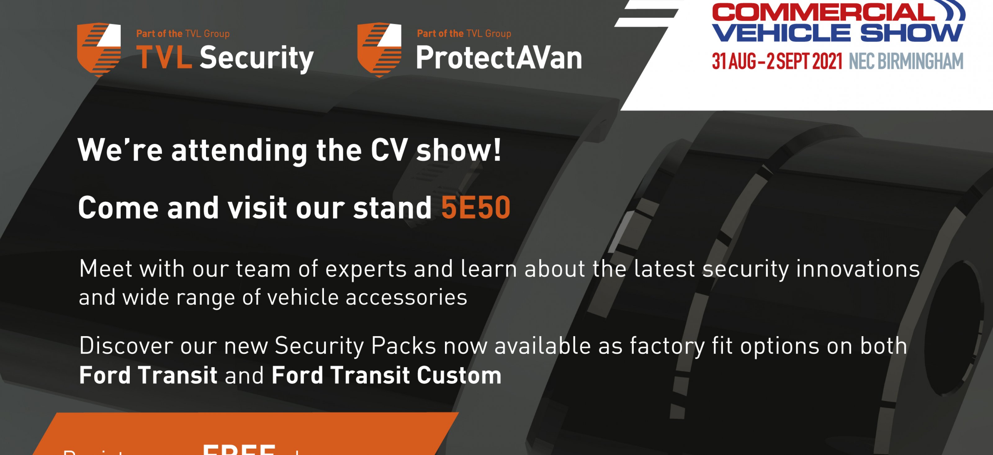 TVL Security and ProtectAVan are attending the CV show